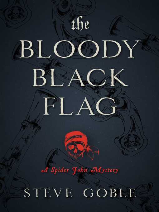 Title details for The Bloody Black Flag by Steve Goble - Available